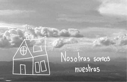 NOSOTRAS SOMOS NUESTRAS